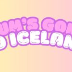 Mums Gone To Iceland