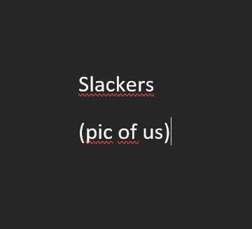 Slackers